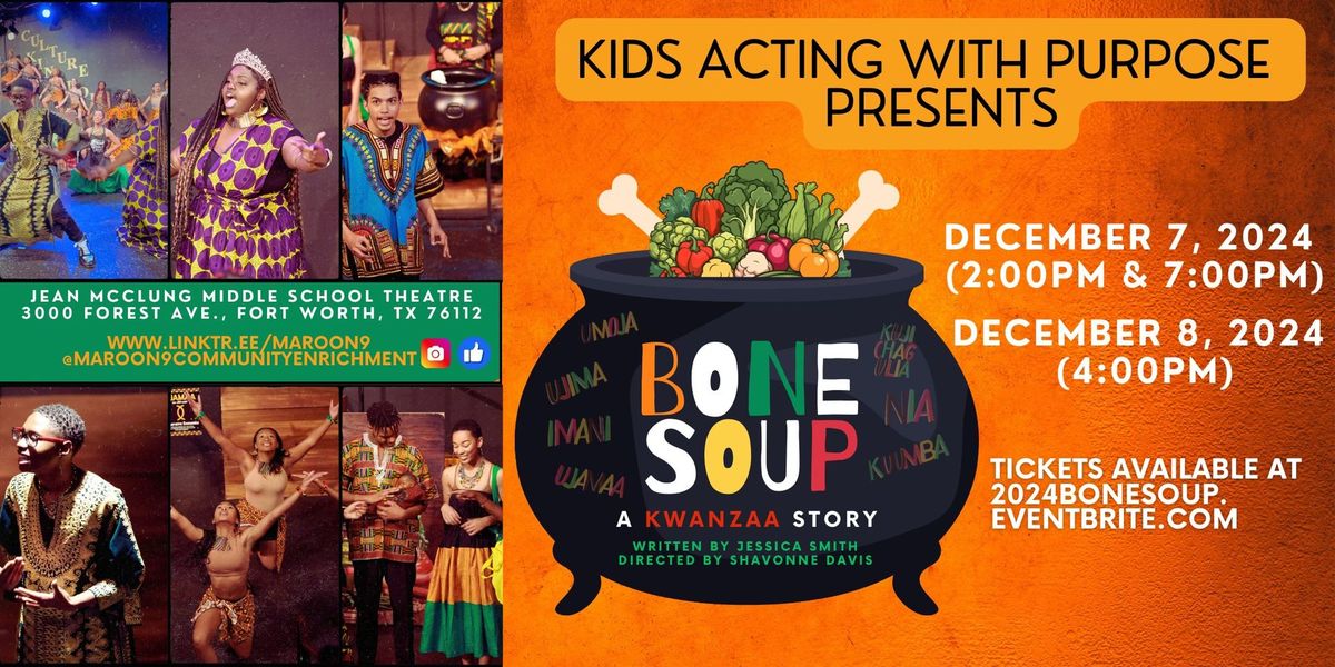 Bone Soup: A Kwanzaa Story