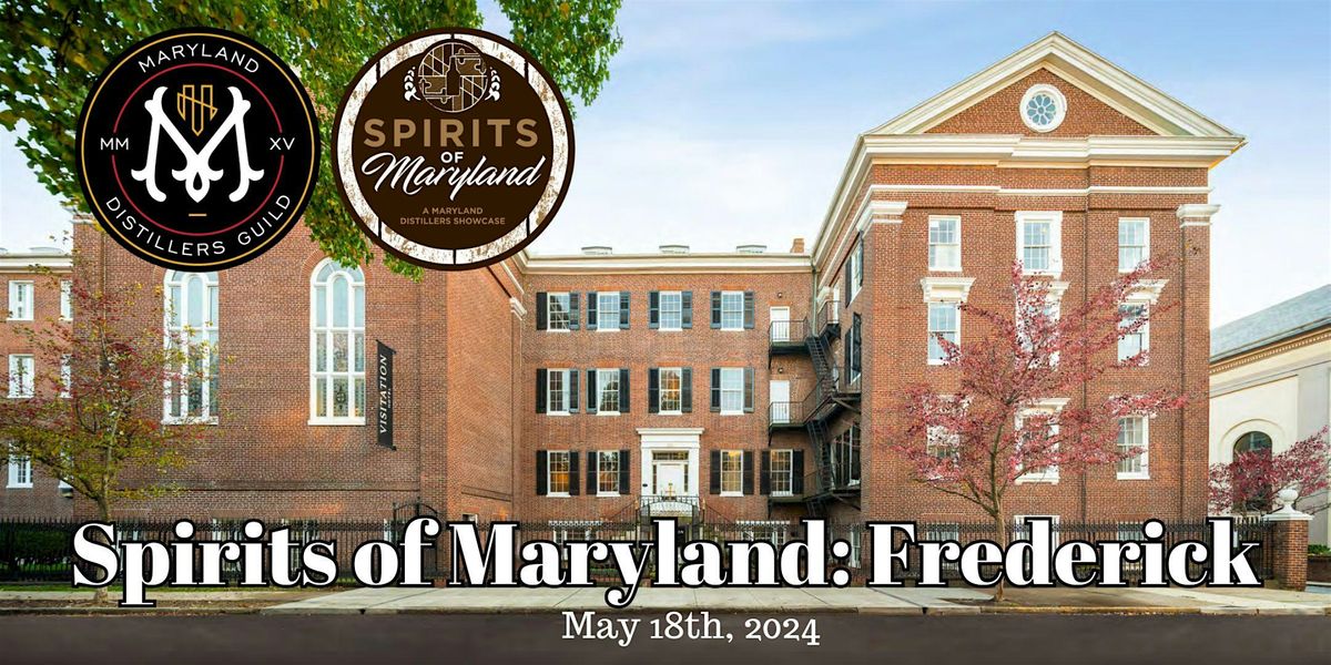 Spirits of Maryland- Frederick