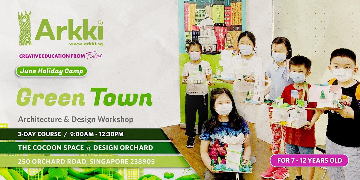 (June) 3-Day Kids Architecture Camp I Green Town Design