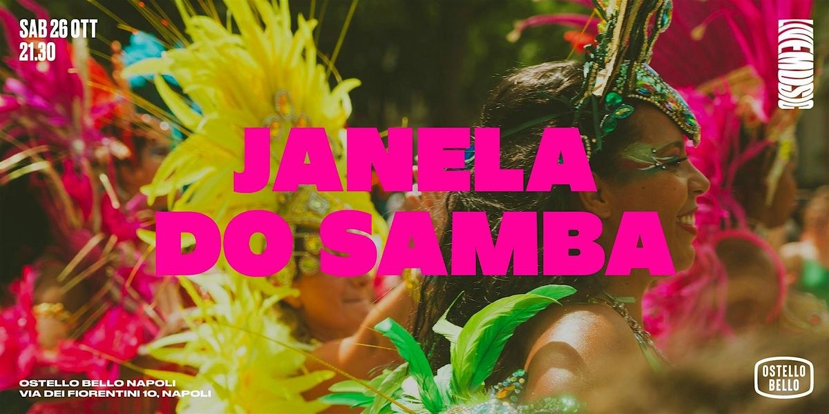 JANELA DO SAMBA \u2022 LIVEMUSIC! \u2022 Ostello Bello Napoli