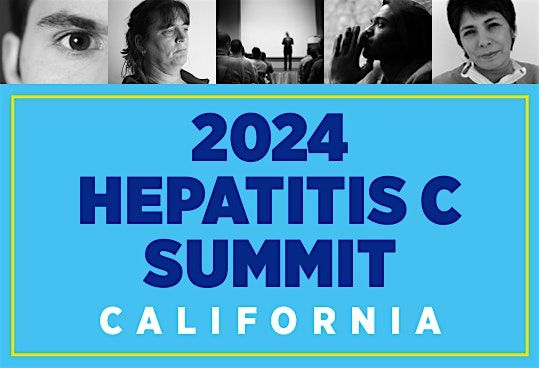 2024 Hepatitis C Summit California