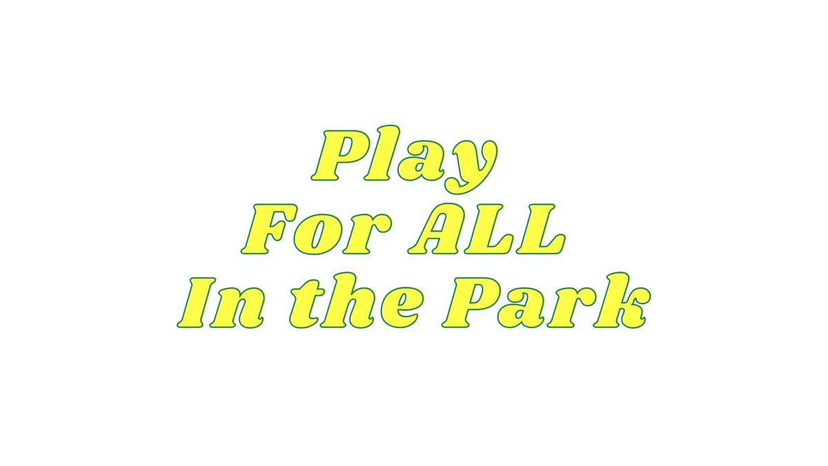 CPALS Play For All in the Park! 