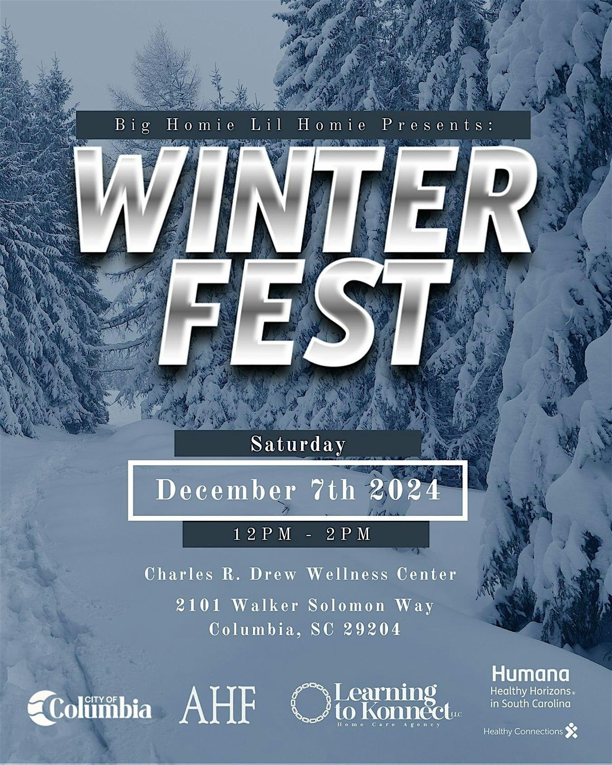 Big Homie Lil Homie 8th Annual  Winter Fest