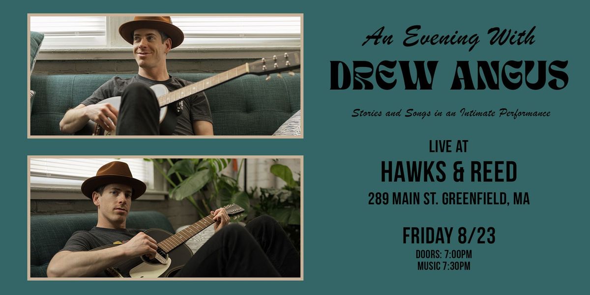 An Evening With Drew Angus in Greenfield!