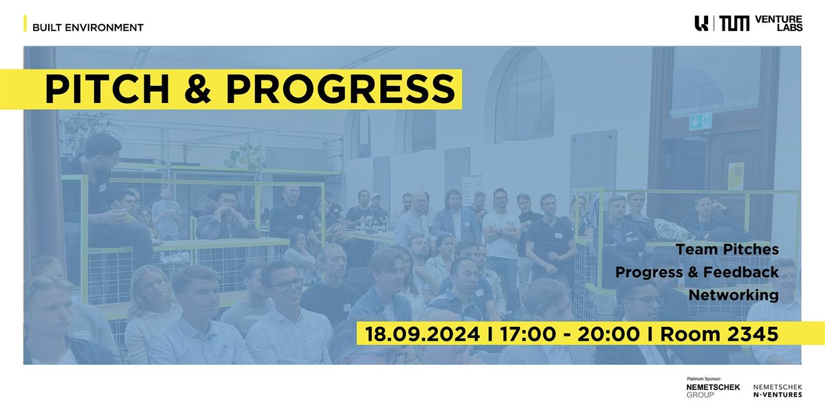 Pitch & Progress Meet-Up by TUM Venture Lab Built Environment