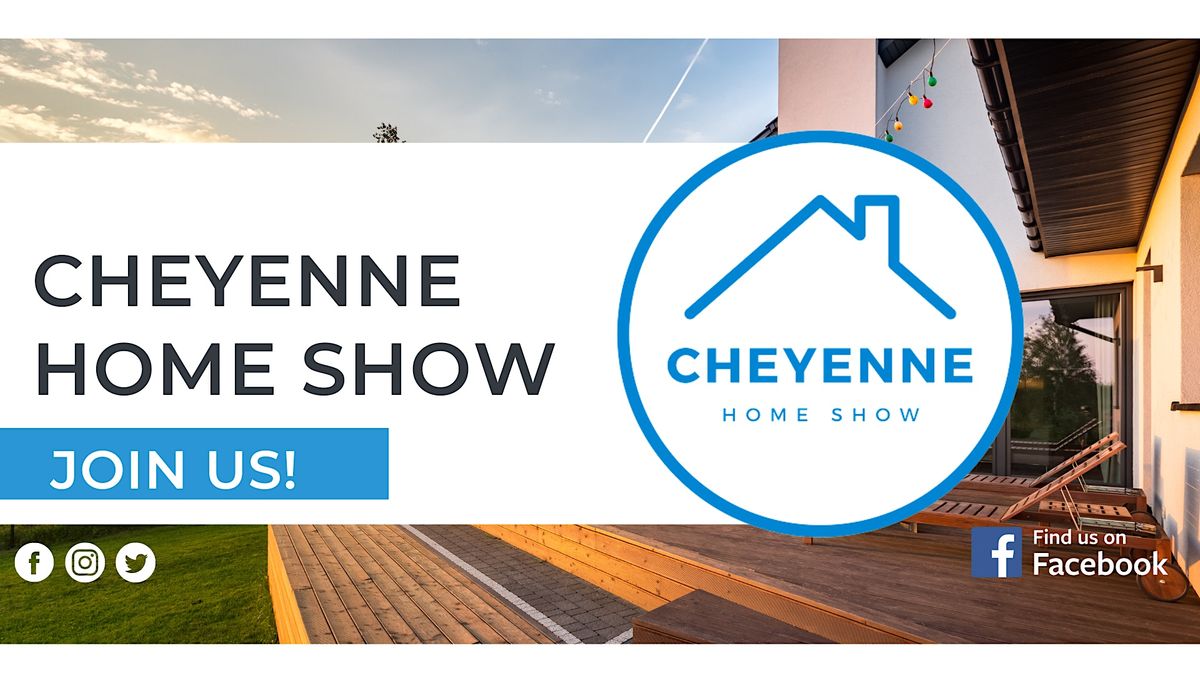 Cheyenne Home Show, January 2023, Laramie County Fairgrounds, Cheyenne, 13 January to 15 January