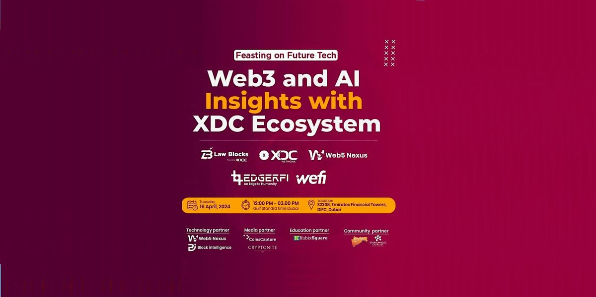 Feasting on Future Tech: Web3 and AI Insights with XDC Ecosystem