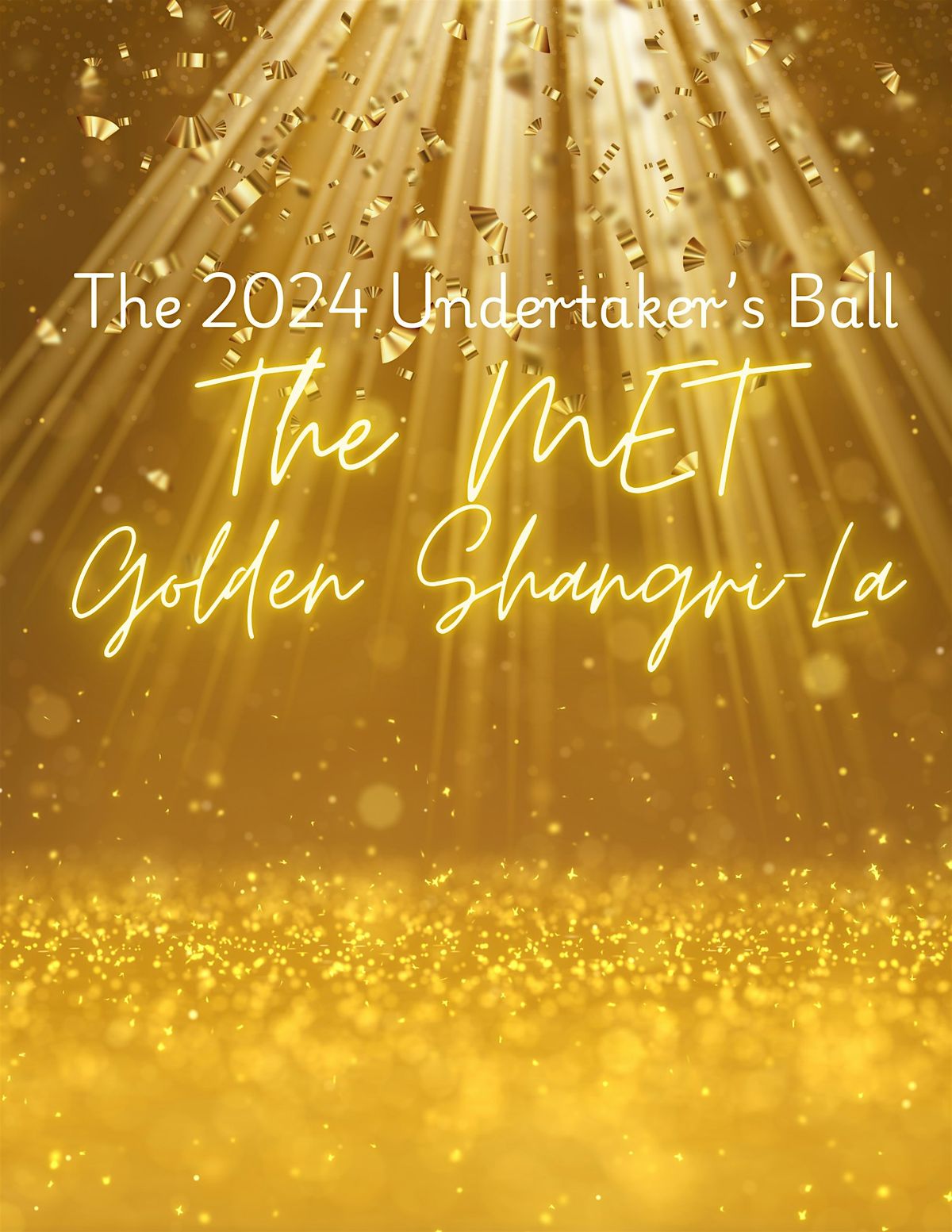 The 2024 Undertaker's Ball presents THE MET GOLDEN SHANGRI-LA