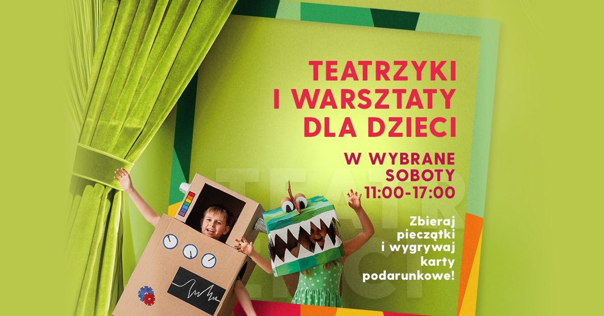 Teatrzyki i warsztaty dla dzieci w Galerii \u0141omianki