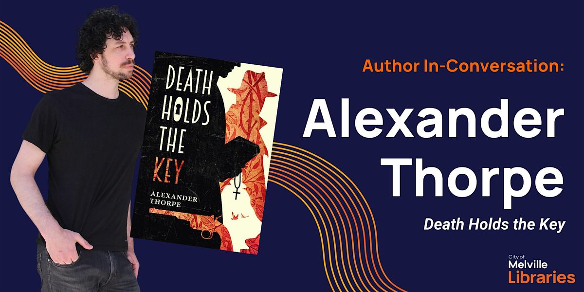 Author In-Conversation: Alexander Thorpe