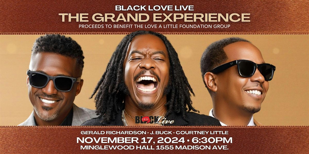 Black Love Live - The Grand Experience