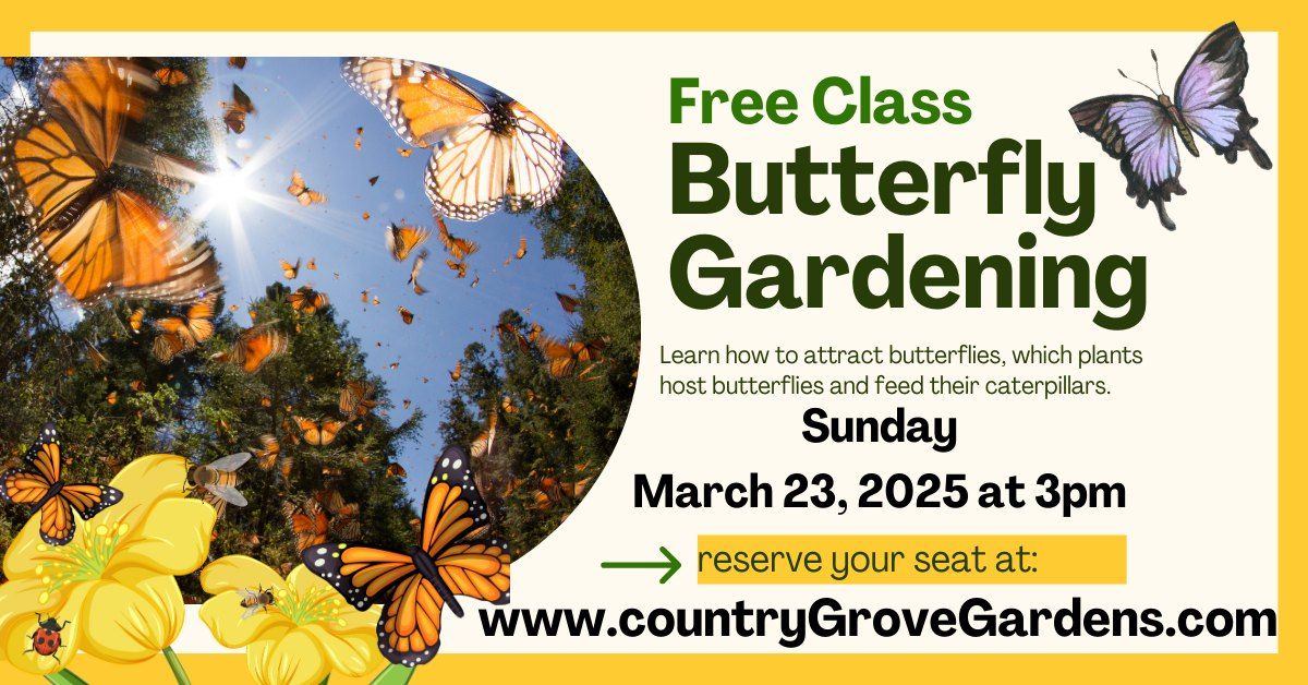 Butterfly Gardening Class