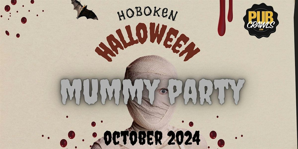 Hoboken Halloween Mummy Party