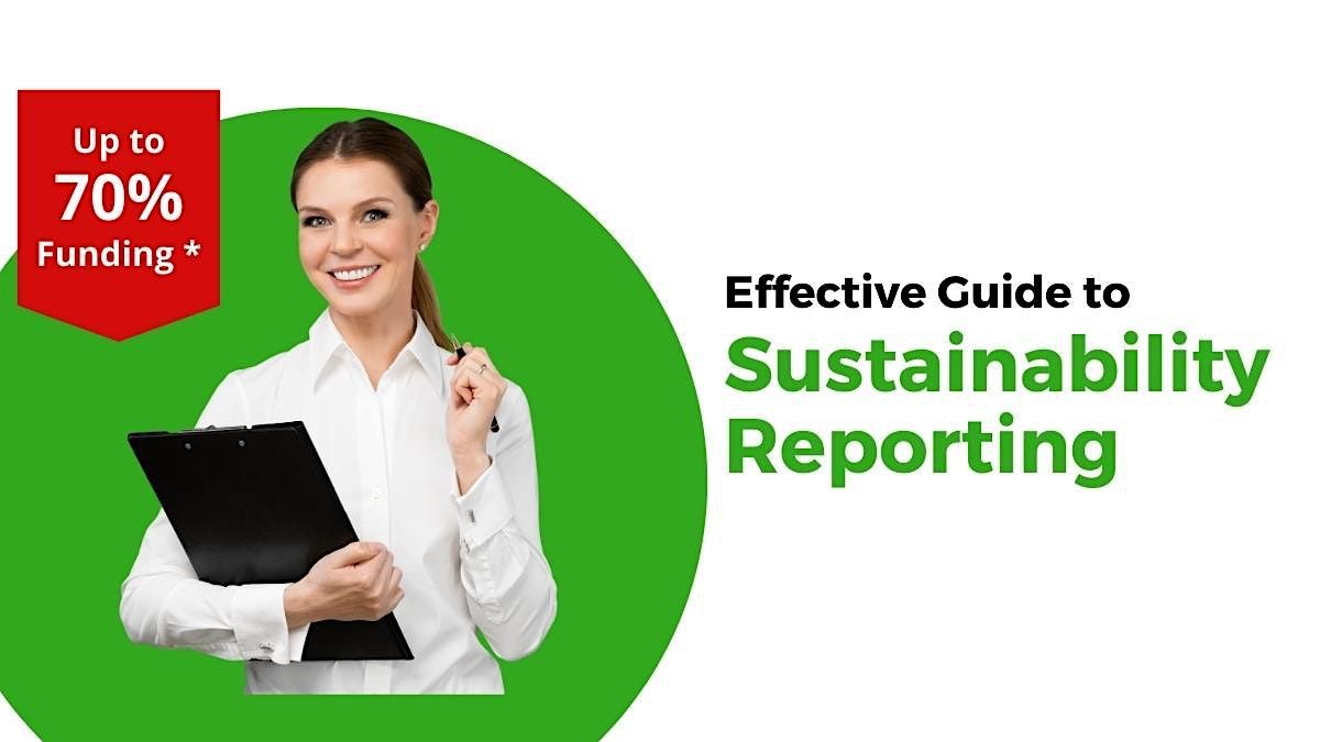 [16 & 17 May 2024] Effective Guide To Sustainability Reporting