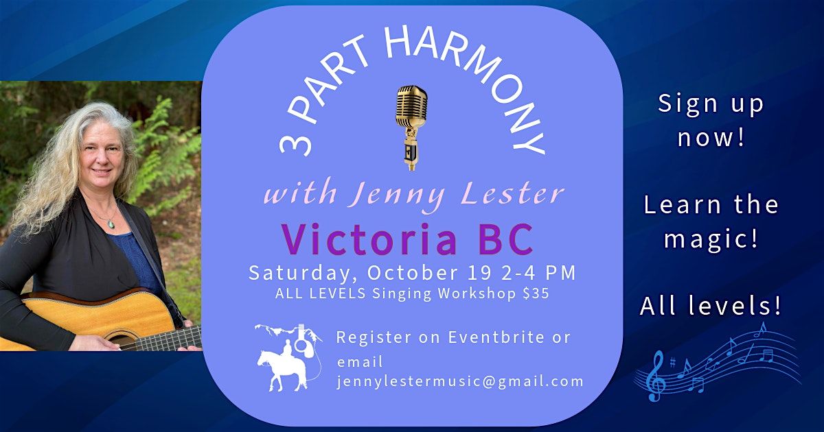 Victoria 3-Part Harmony Workshop | 2-4pm Sat, Oct 19 Sign up!