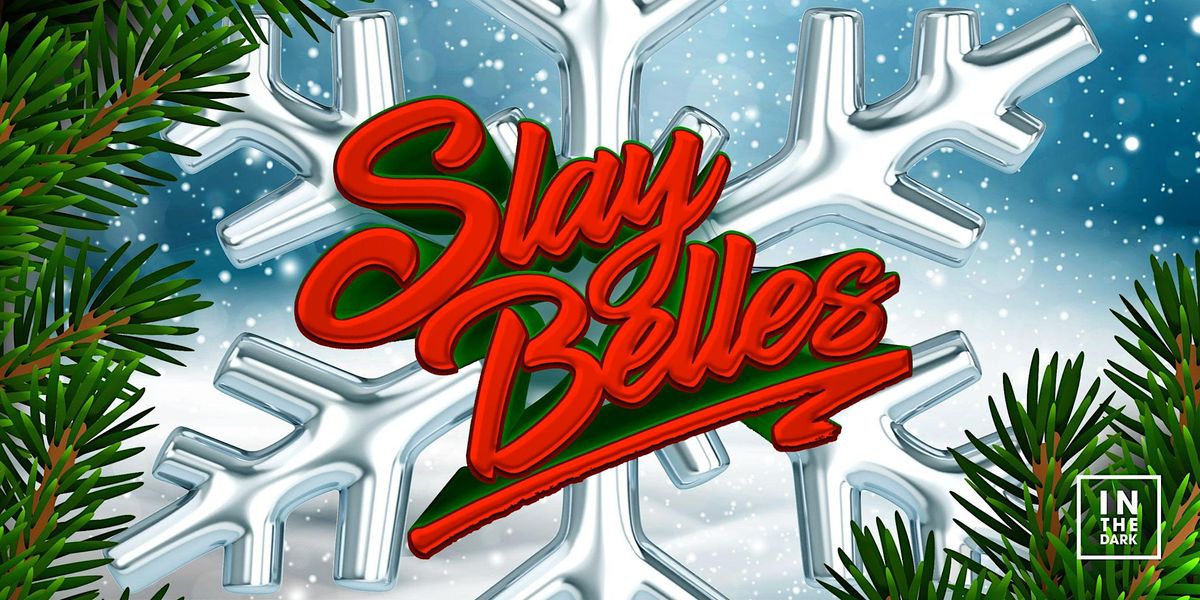 Slay Belles Xmas Tour - Perth