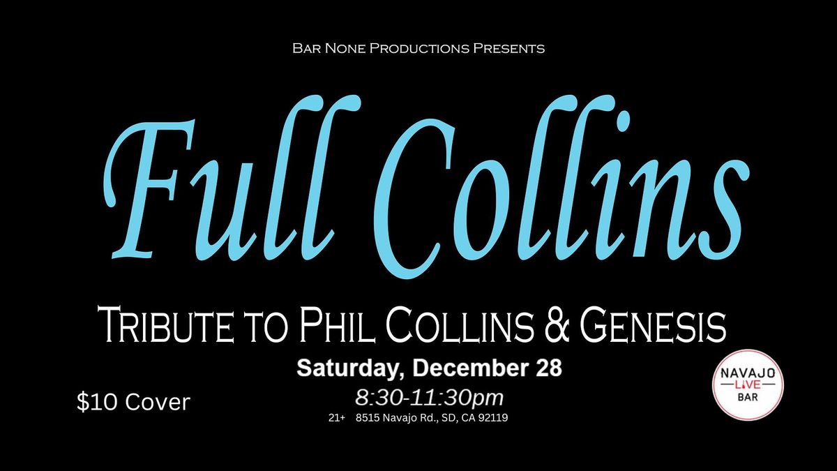 Full Collins ~ Tribute to Phil Collins and Genesis!