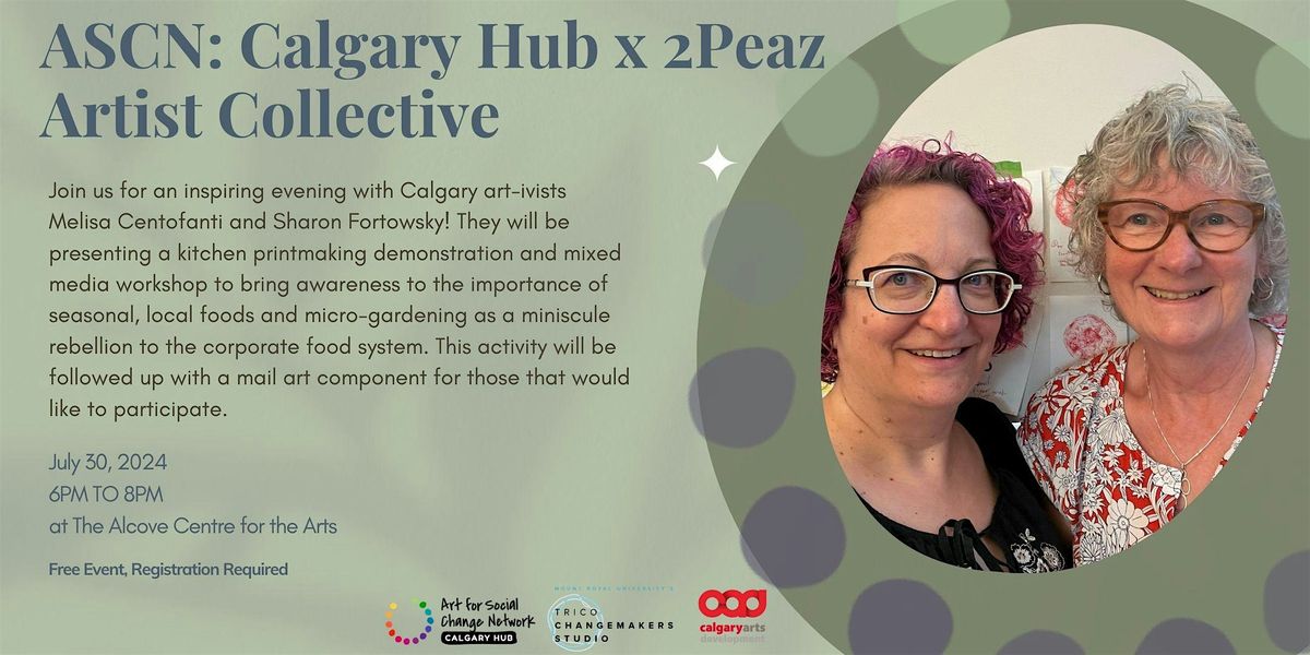 ASCN: Calgary Hub Community Night x  2Peaz Artist Collective