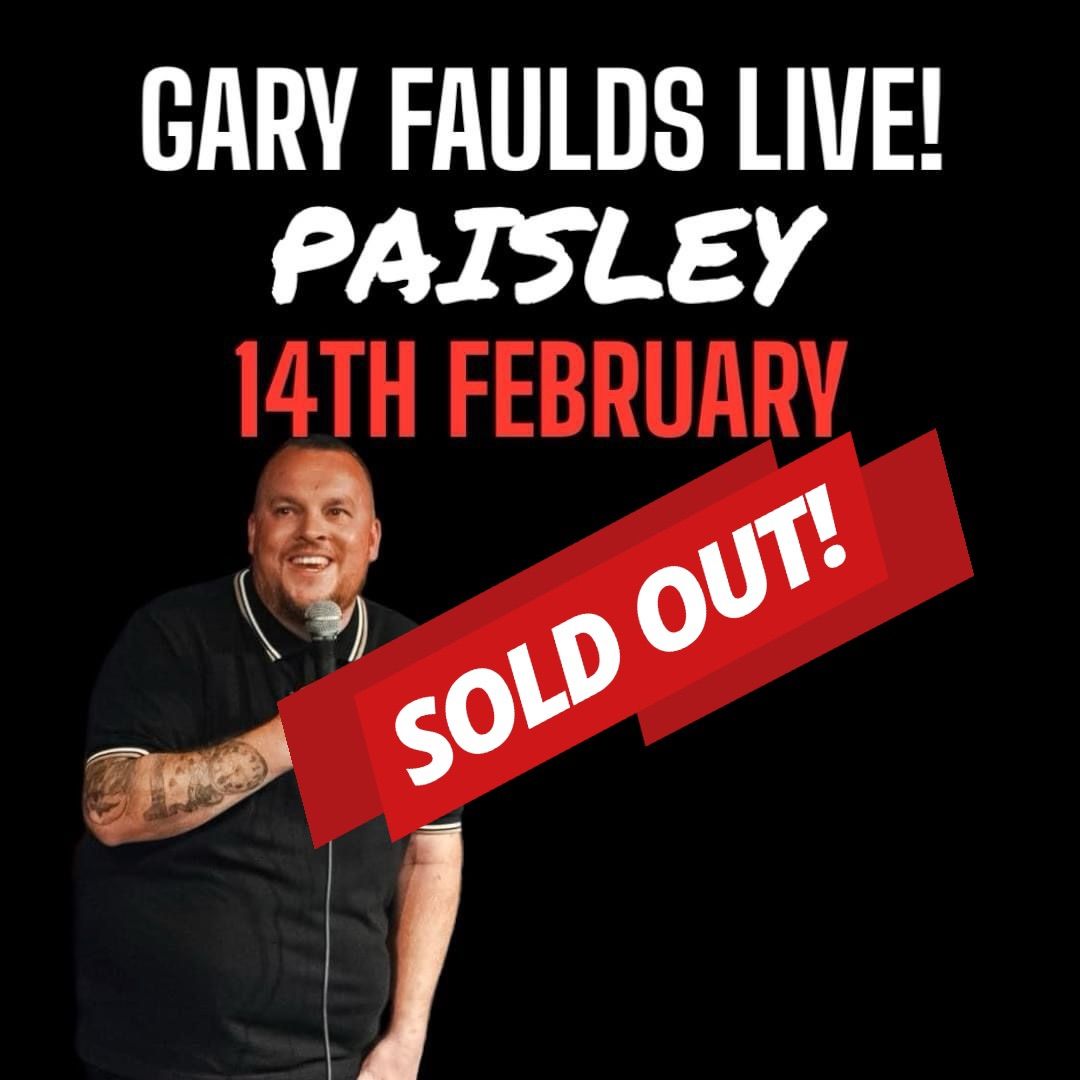 Gary Faulds Live! - Paisley  (SOLD OUT) 