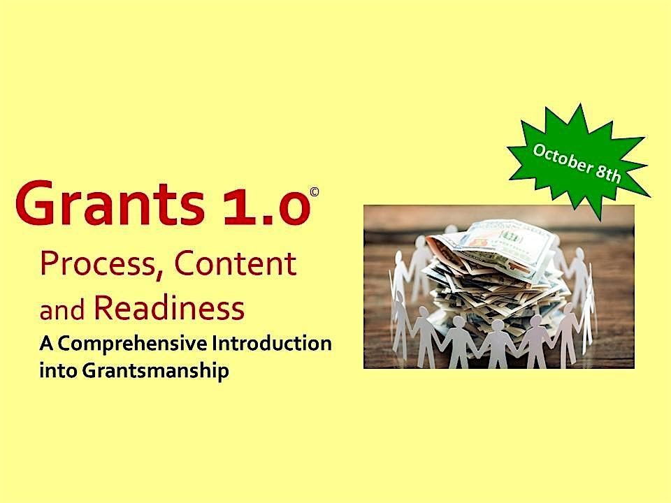 Grants 1.0 - A Comprehensive Introduction to Grantsmanship