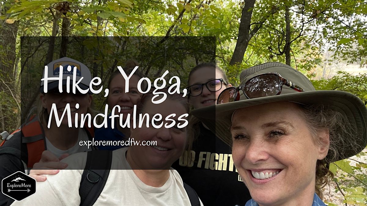 Hike, Yoga and Mindfulness