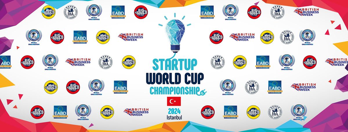 Startup World Cup Championship 2024 in Istanbul
