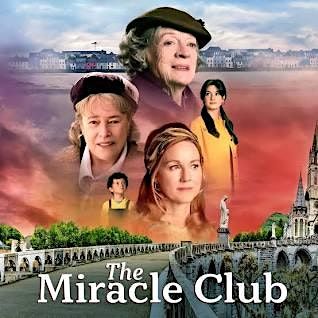 Movie Night: The Miracle Club  (PG)