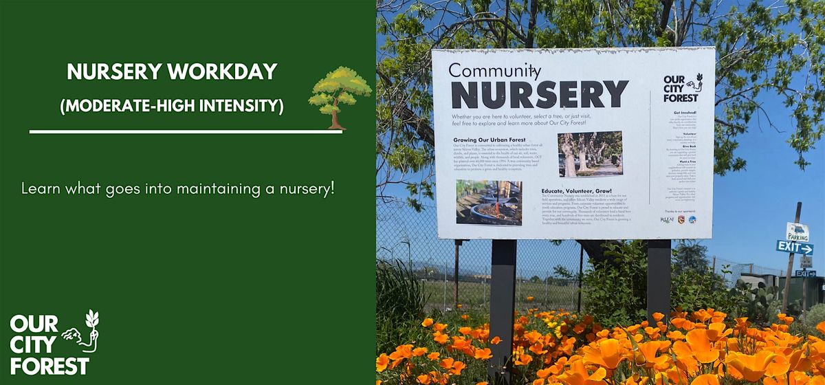 Nursery Workday (Medium to High Intensity)