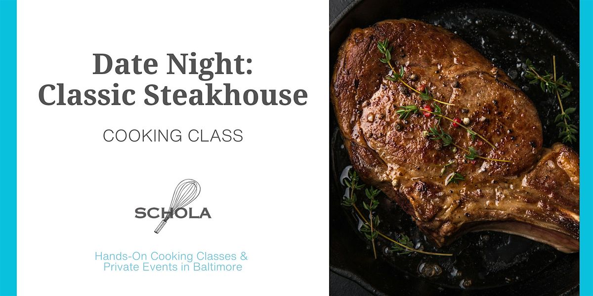 Date Night: Classic Steak House