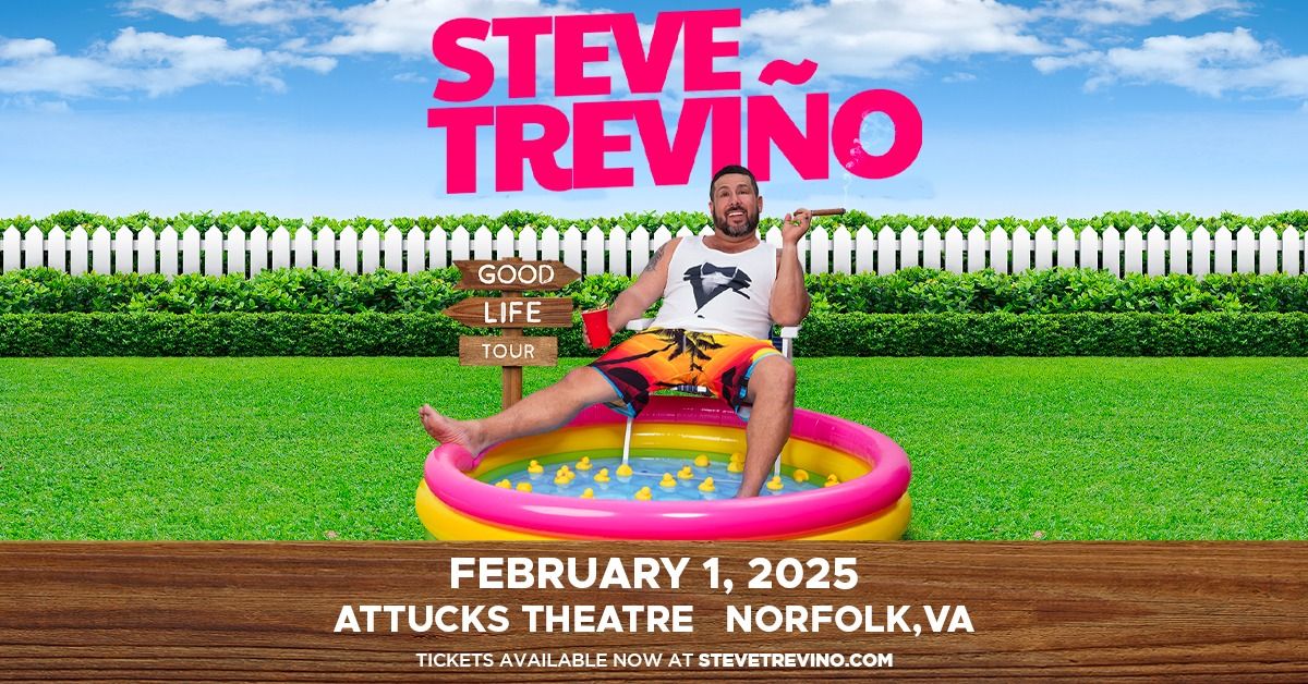 Steve Trevi\u00f1o: The Good Life Tour