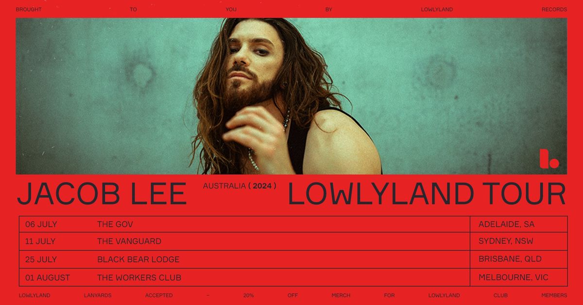 Jacob Lee - Lowlyland Tour (ADELAIDE)