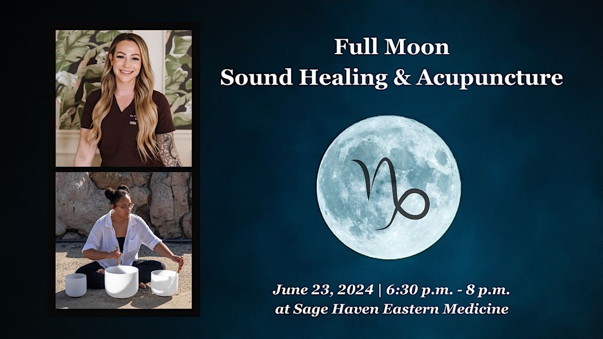 Full Moon Sound Healing & Acupuncture