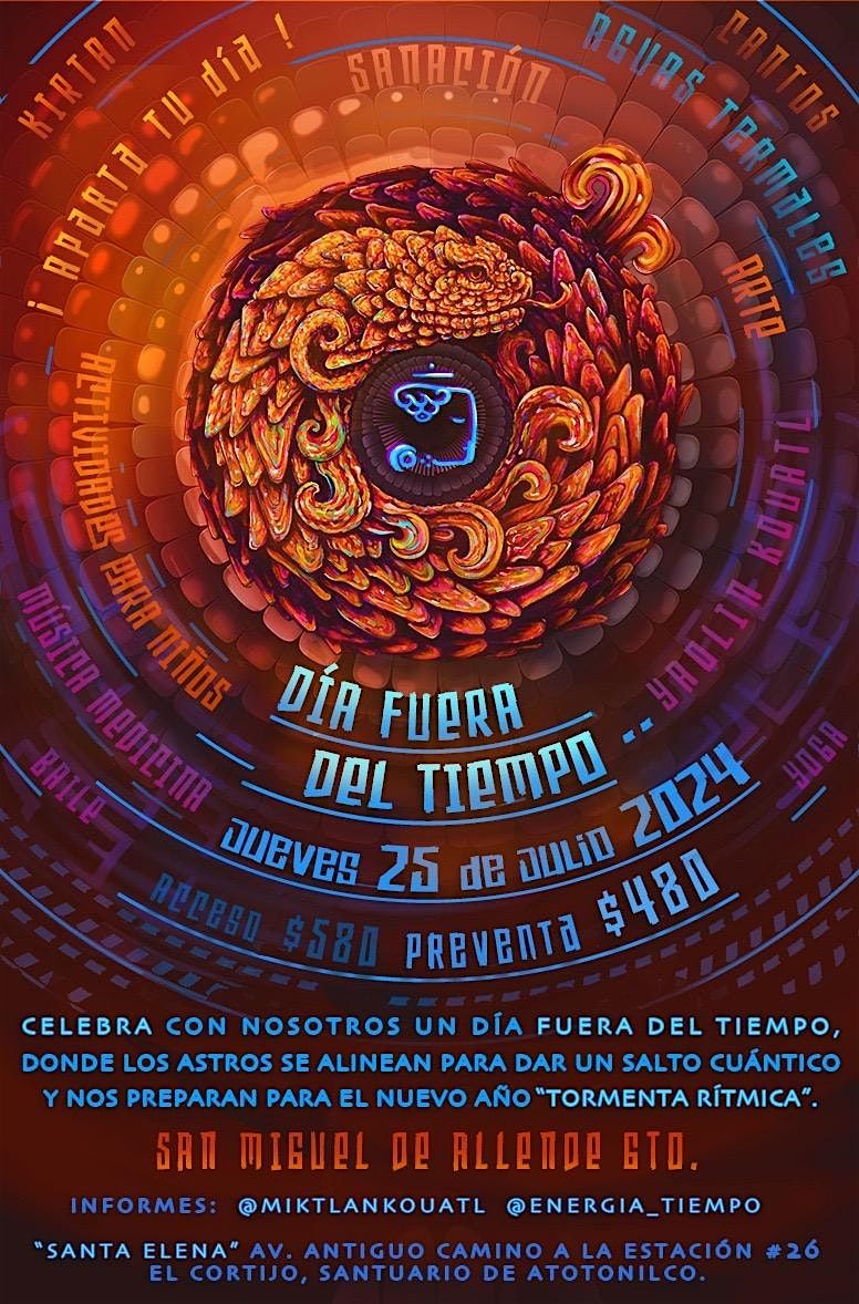 Dia Fuera del Tiempo FEST - San Miguel Allende 2024