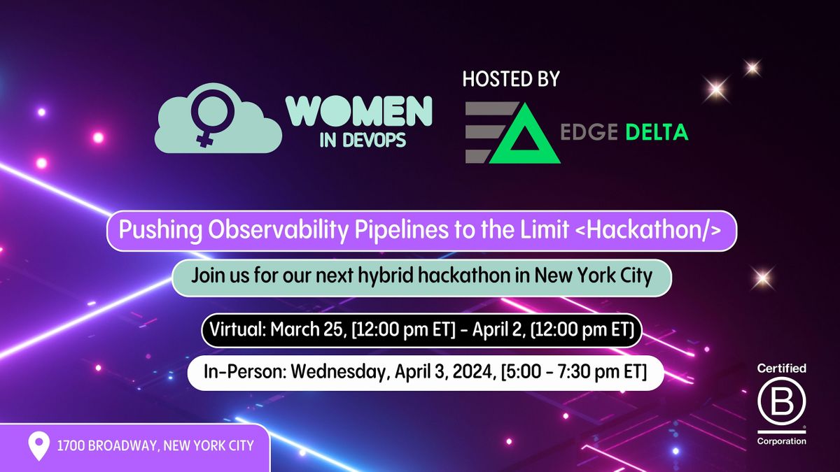 Women in DevOps: Pushing Observability Pipelines to the Limit