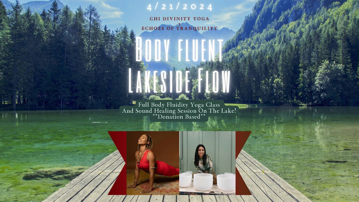 Body Fluent LakeSide Flow x Yoga & Sound Healing
