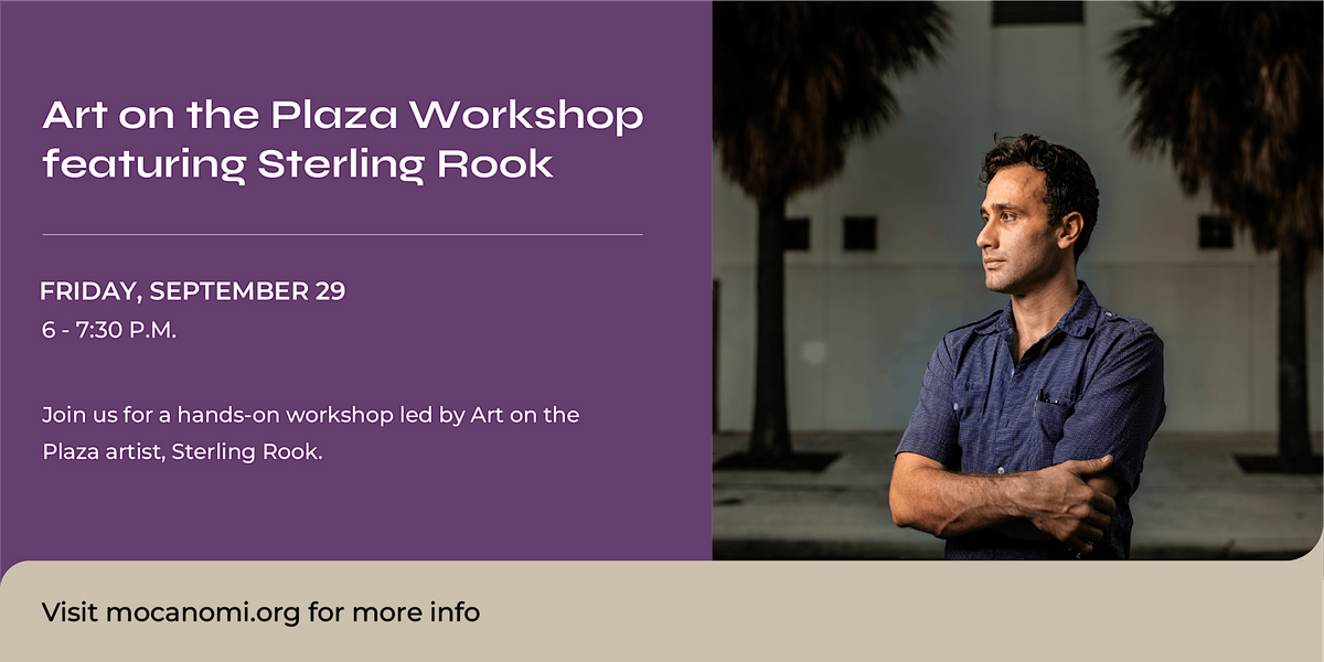 Art on the Plaza Workshop with Sterling Rook