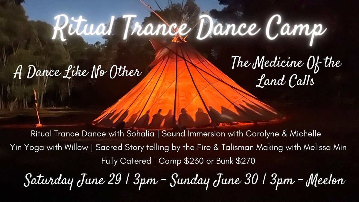 Ritual Trance Dance Camp