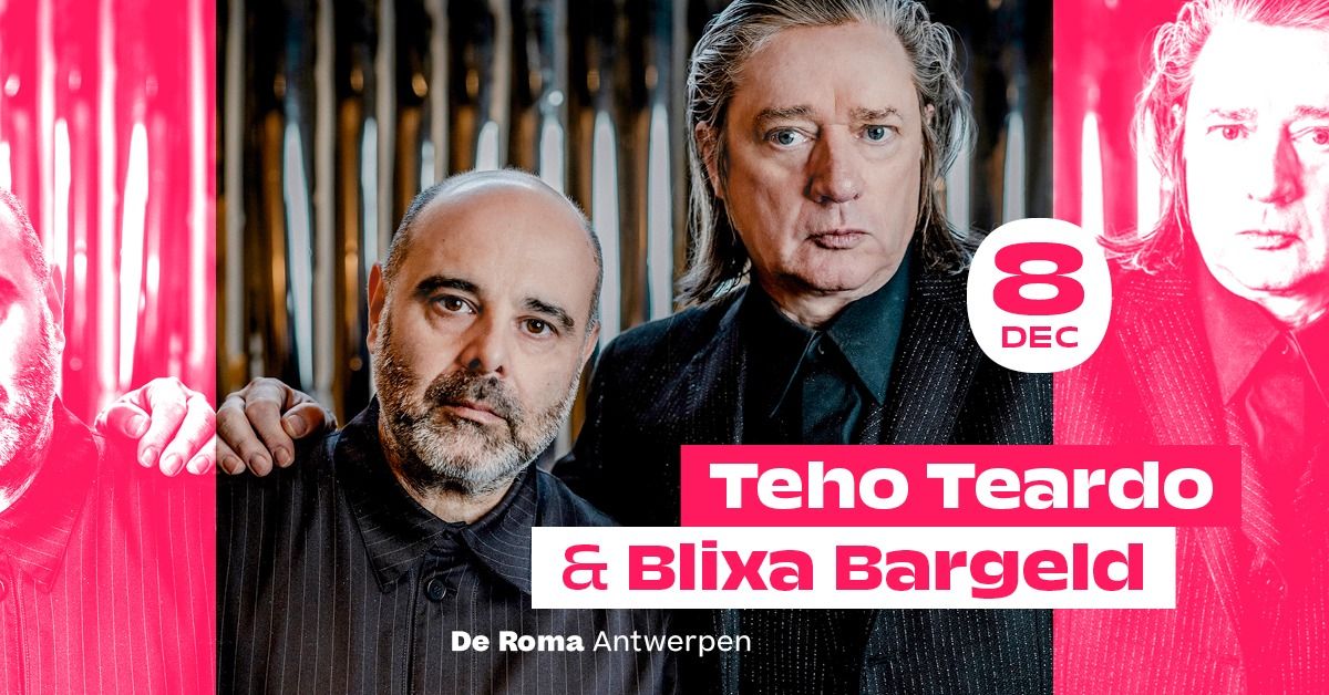 Teho Teardo & Blixa Bargeld in De Roma - nieuwe datum!