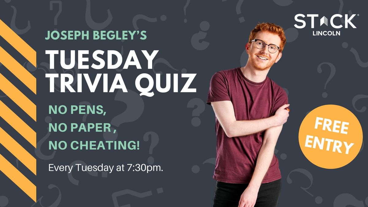 Weekly Speed Trivia Quiz with Joseph Begley