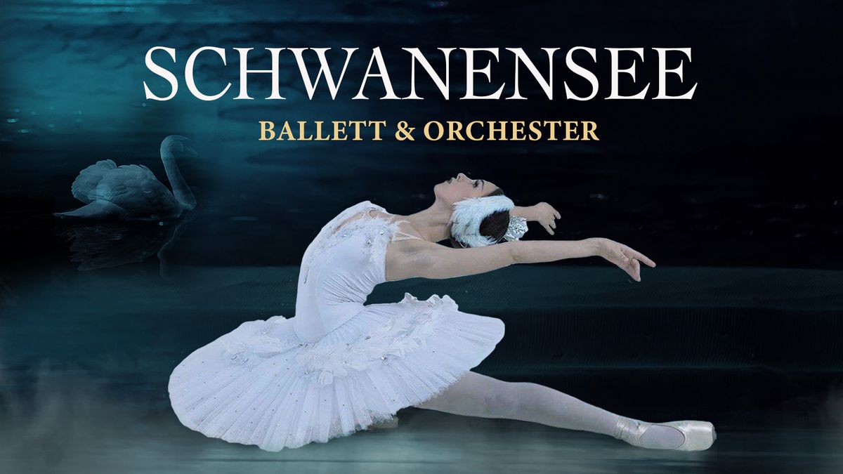 N\u00dcRNBERG | Schwanensee mit Orchester - United European Ballet