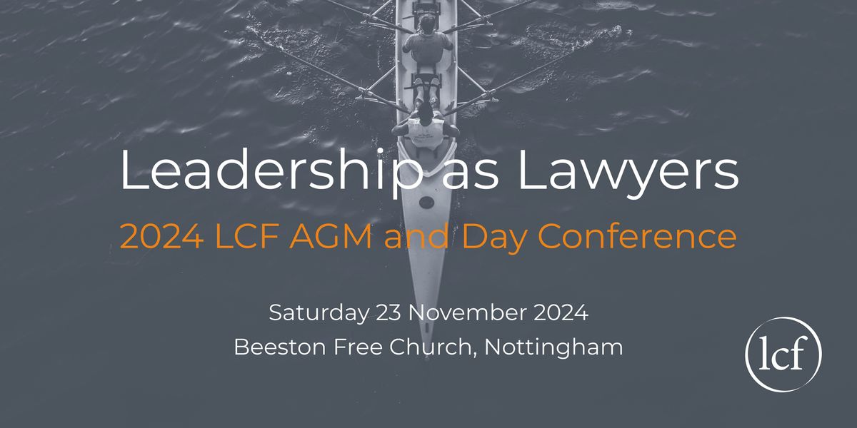 LCF AGM and Day Conference