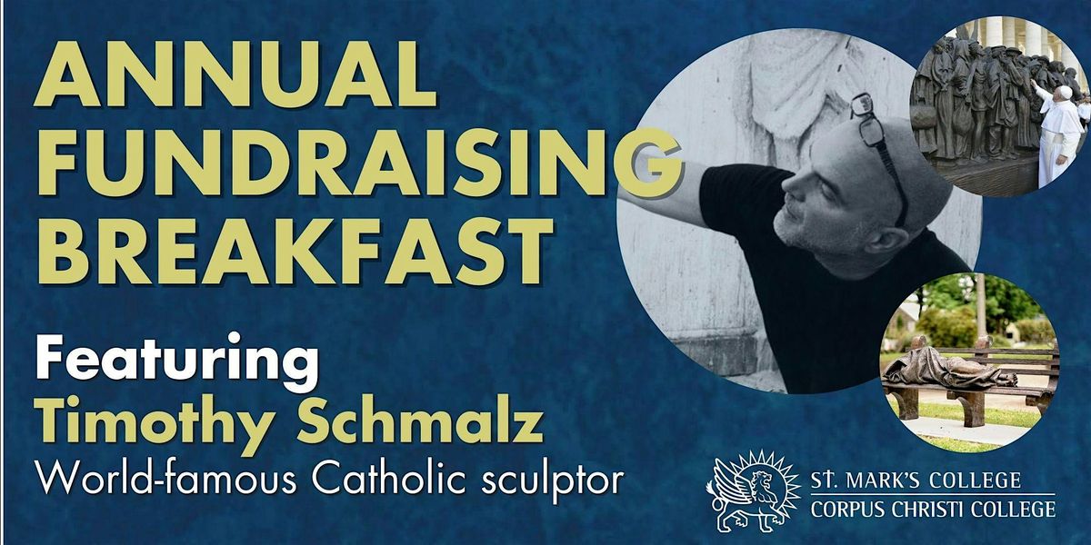 Annual Fundraising Breakfast featuring Timothy Schmalz