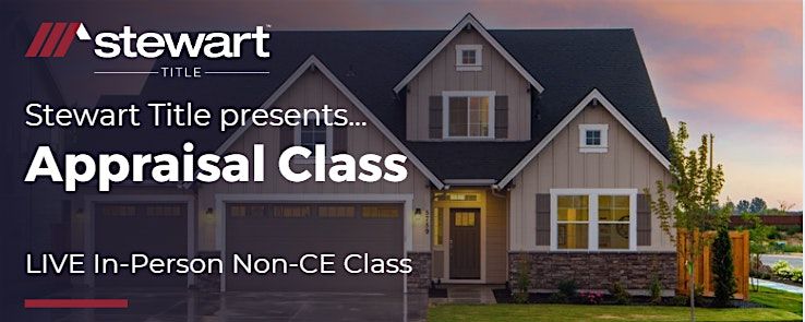 Appraisal Class for Realtors - Bring Your Questions!