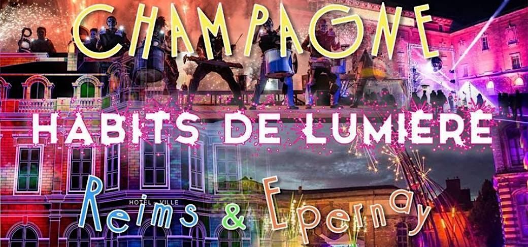 Champagne : Habits de Lumi\u00e8re Epernay + March\u00e9 No\u00ebl Reims - 10 d\u00e9cembre
