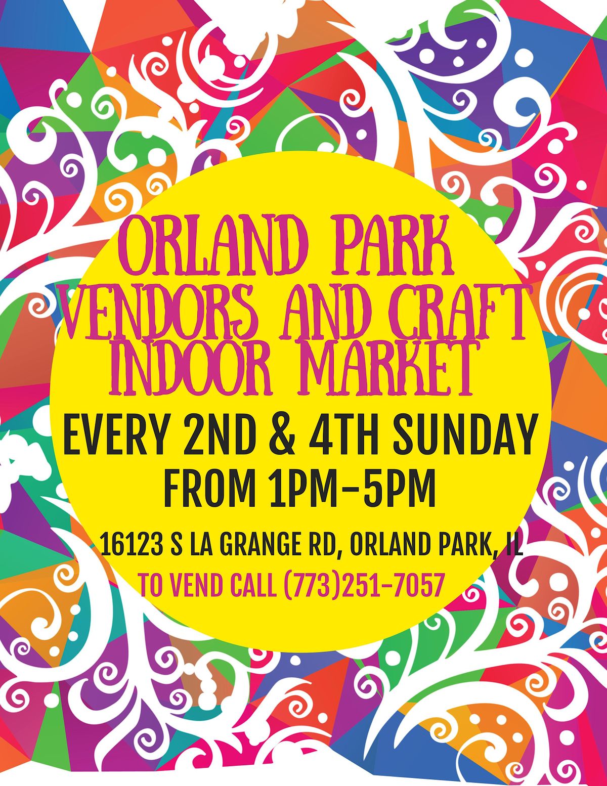 ORLAND PARK VENDORS AND CRAFT INDOOR MARKET, 16123 South La Grange Road 