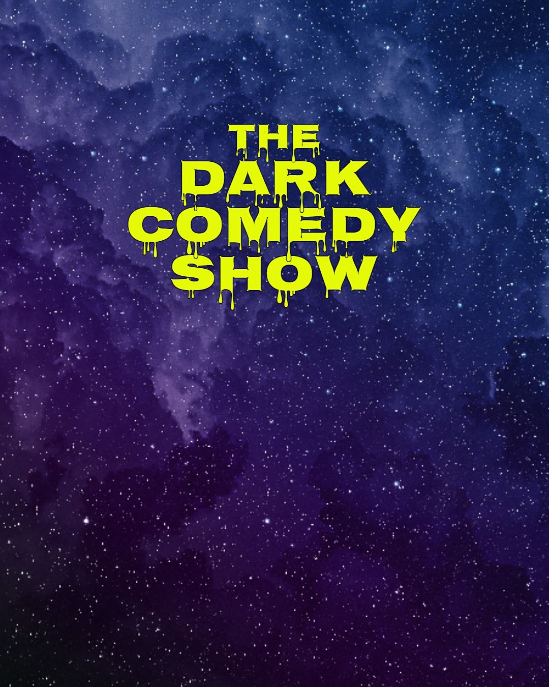 The Dark Comedy Show \u2022 Stand-Up in English