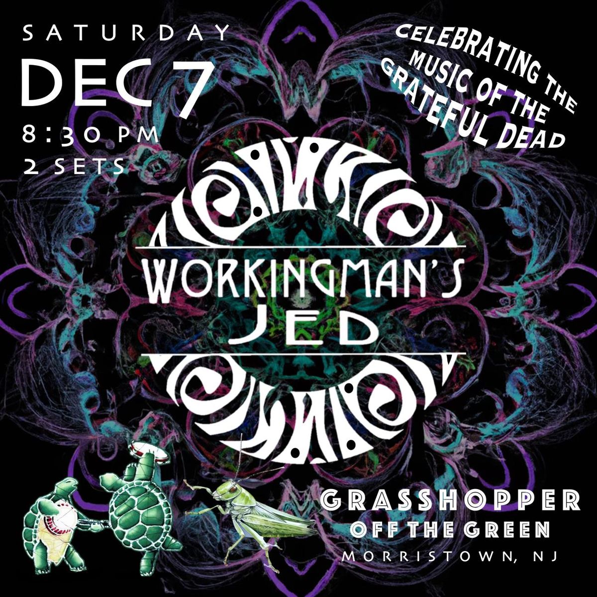 Workingman's Jed - Grateful Dead Tribute - Live at Grasshopper off the Green 