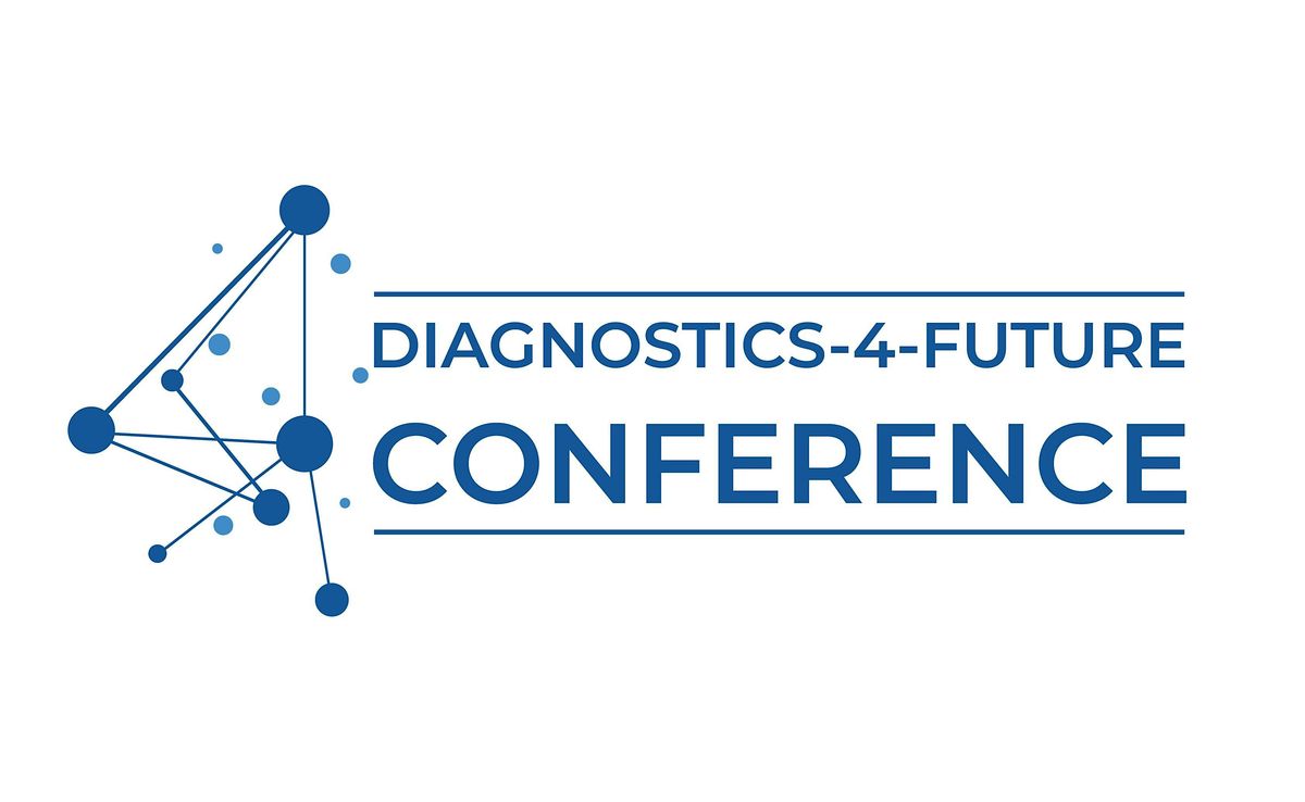 Diagnostics-4-Future Conference 2024