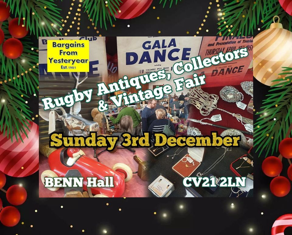 Rugby Antiques, Collectors and Vintage Fair, BENN Hall, Rugby, 3 ...