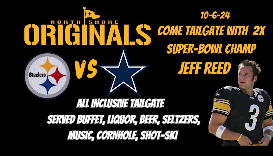 Cowboys @ Steelers  North Shore Originals Tailgate